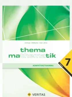 Thema Mathematik 7. Kompetenztraining - Wienerwaldgymnasium